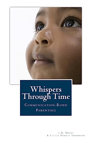 Whispers Through Time: Communication Through the Ages and Stages of Childhood