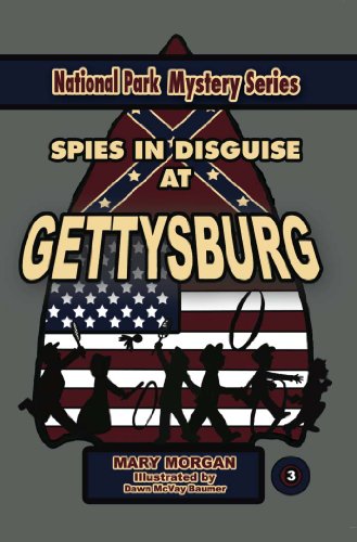 Spies in Disguise at Gettusburg