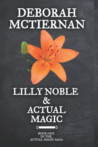 Lilly Noble & Actual Magic