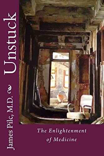 Unstuck: The Enlightenment of Medicine