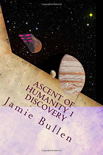 Ascent of Humanity 1 Discovery
