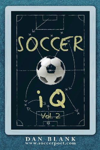 Soccer IQ: More of What Smart Players Do (2)