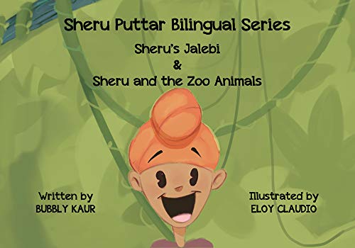 Sheru's Jalebi & Sheru and the Zoo Animals