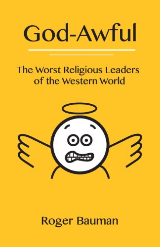 God-Awful: The Worst Religious Leaders of the Western World