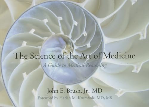 The Science of the Art of Medicine