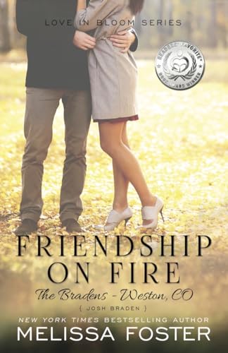 Friendship on Fire (LOVE IN BLOOM: The Bradens)