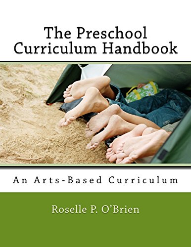 The Preschool Curriculum Handbook: An Arts-Based Curriculum Aligned with NAEYC Accreditation Guidelines and the Common Core State Standards