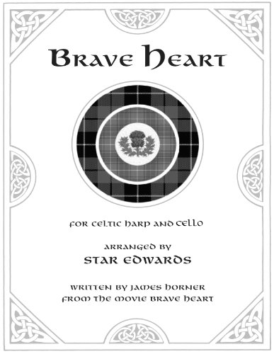 Brave Heart Duet Music for Celtic Harp and Cello
