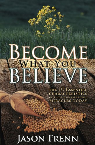 Become What You Believe