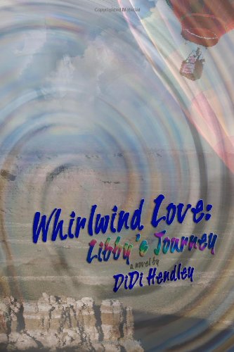 Whirlwind Love: Libby's Journey