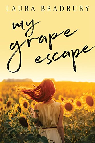 My Grape Escape (The Grape Series)