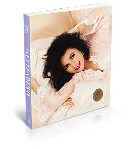 My Elizabeth: With a preface from columnist Liz Smith and an introduction from Vanity Fair contributor Bob Colacello.