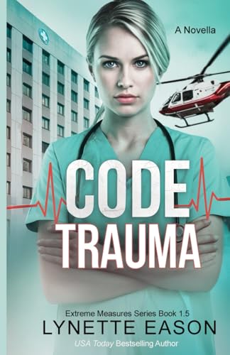 Code Trauma: Extreme Measures Series 1.5