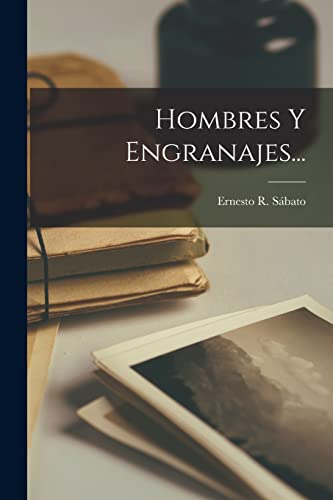 Hombres Y Engranajes... (Spanish Edition)