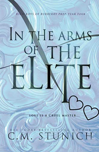 In the Arms of the Elite: A High School Bully Romance