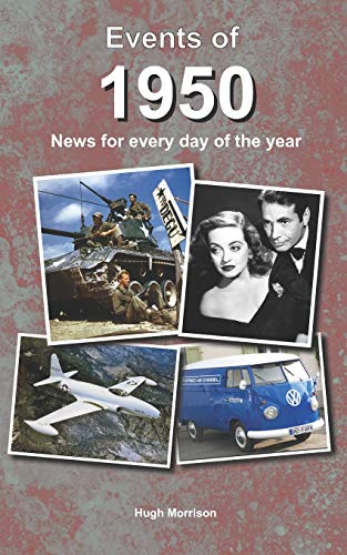 Events of 1950: news for every day of the year