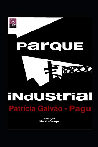 Parque Industrial: Novela proletaria brasileña (Spanish Edition)