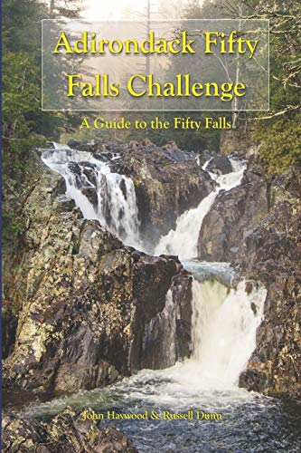 Adirondack Fifty Falls Challenge: A Guide to the Fifty Falls