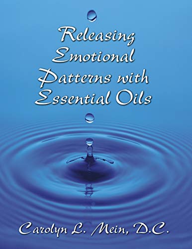 Releasing Emotional Patterns with Essential Oils: 2019 Edition