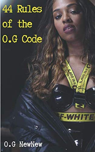 44 Rules of the O.G Code
