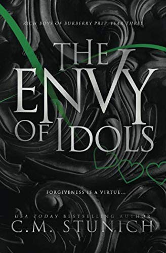 The Envy of Idols: A High School Bully Romance
