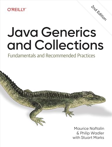 Java Generics and Collections: Fundamentals and Recommended Practices