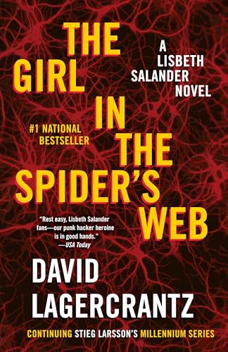 The Girl in the Spider's Web: A Lisbeth Salander Novel (The Girl with the Dragon Tattoo Series)