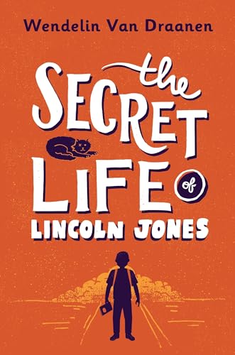 The Secret Life of Lincoln Jones