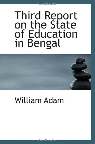 Third Report on the State of Education in Bengal