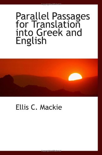 Parallel Passages for Translation into Greek and English