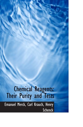 Chemical Reagents: Their Purity and Tests