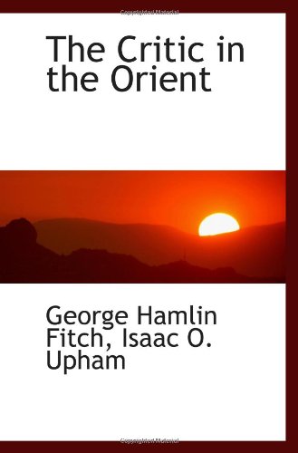 The Critic in the Orient