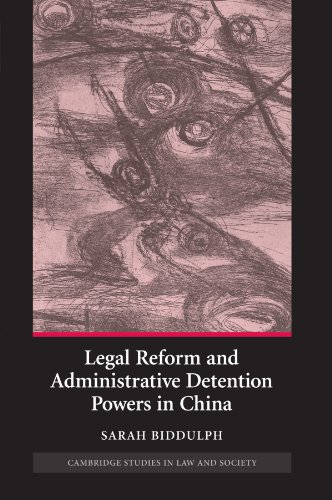 Legal Reform and Administrative Detention Powers in China
