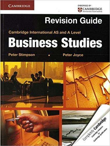 Cambridge International AS and A Level Business Studies Revision Guide