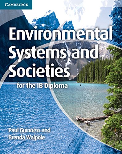Environmental Systems and Societies for the Ib Diploma