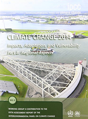 Climate Change 2014 - Impacts, Adaptation and Vulnerability: Part B: Regional Aspects: Volume 2, Regional Aspects: Working Group II Contribution to the IPCC Fifth Assessment Report