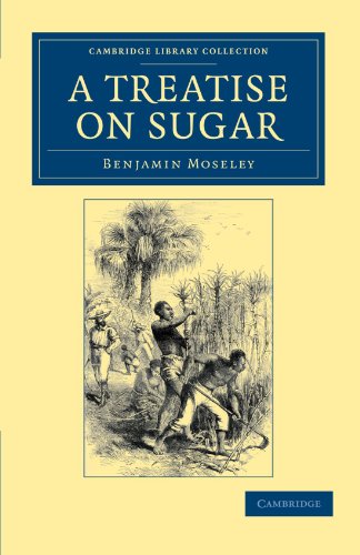 A Treatise on Sugar: With Miscellaneous Medical Observations