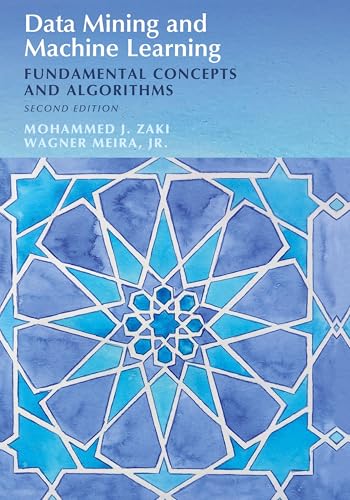 Data Mining and Machine Learning: Fundamental Concepts and Algorithms