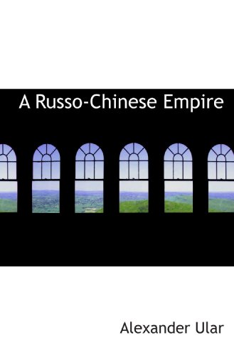 A Russo-Chinese Empire