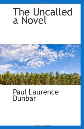 The Uncalled a Novel