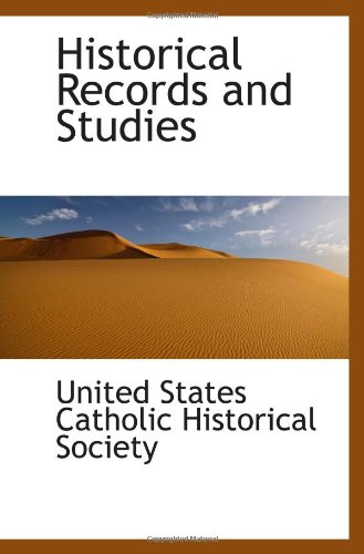 Historical Records and Studies