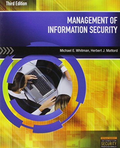 Bundle: Management of Information Security, 3rd Edition + Readings & Cases in Information Security: Law & Ethics