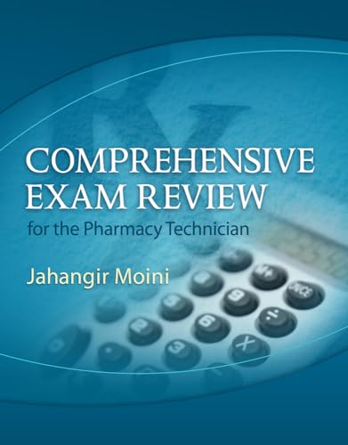 Comprehensive Exam Review for the Pharmacy Technician