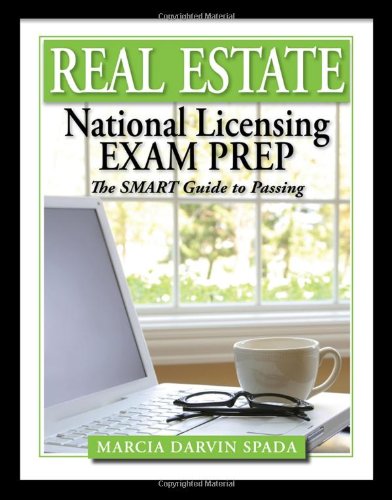 Real Estate National Licensing Exam Prep: The Smart Guide to Passing
