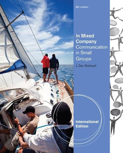 In Mixed Company: Communicating in Small Groups, International Edition