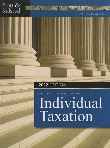Individual Taxation: 2012 Edition