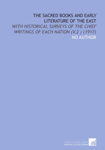 The Sacred Books and Early Literature of the East: With Historical Surveys of the Chief Writings of Each Nation (V.2 ) (1917)