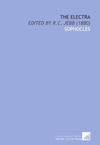The Electra: Edited by R.C. Jebb (1880)