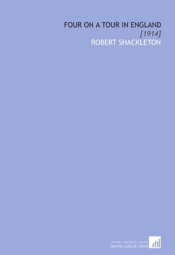 Four on a Tour in England: [1914]