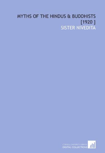 Myths of the Hindus & Buddhists [1920 ]